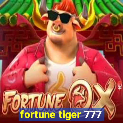 fortune tiger 777