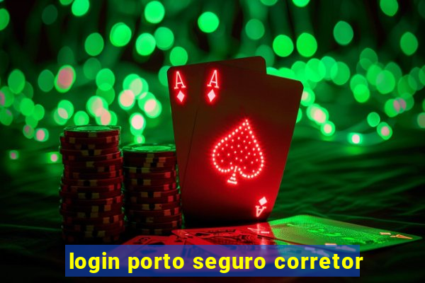 login porto seguro corretor