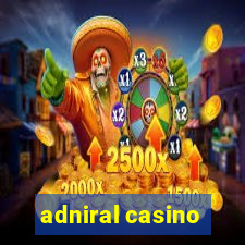 adniral casino