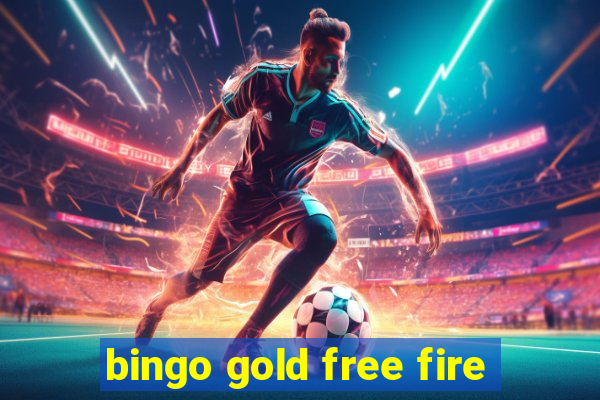 bingo gold free fire