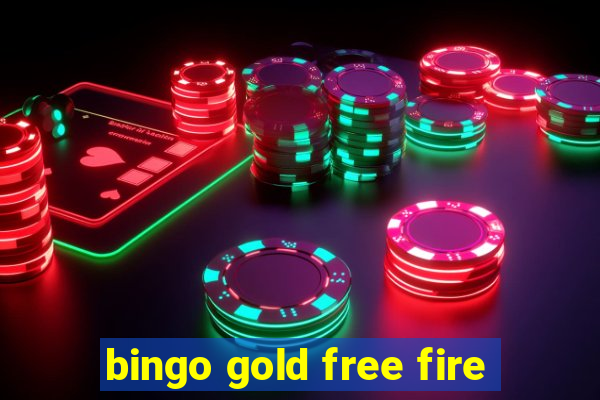 bingo gold free fire