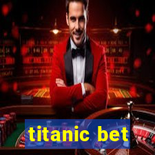 titanic bet