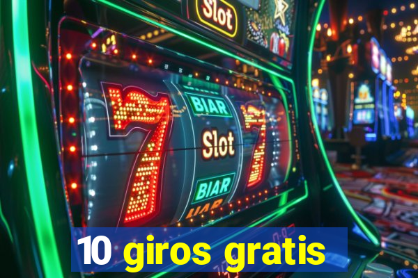 10 giros gratis