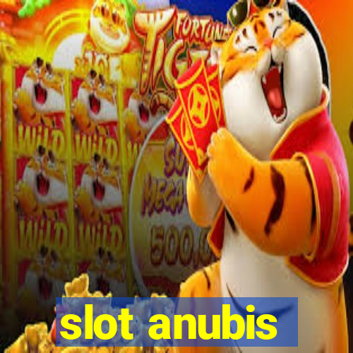 slot anubis