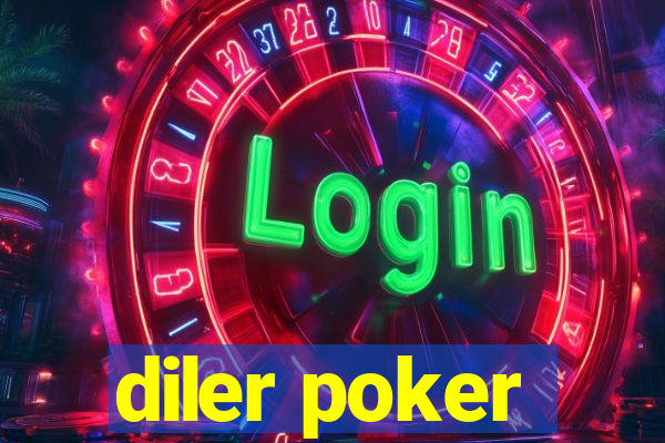 diler poker