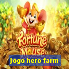 jogo hero farm