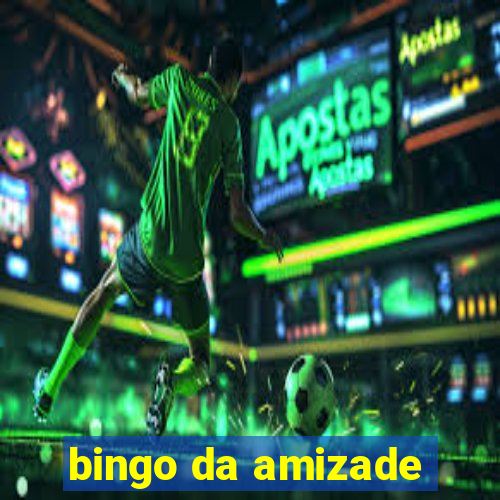 bingo da amizade