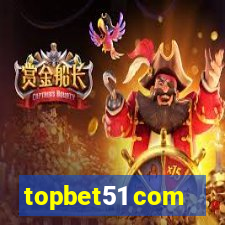 topbet51 com