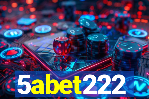 5abet222