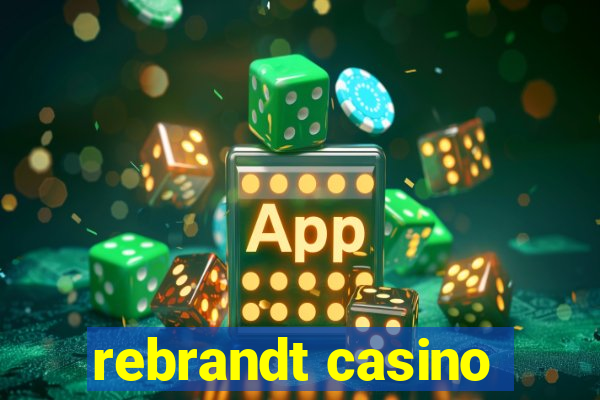 rebrandt casino