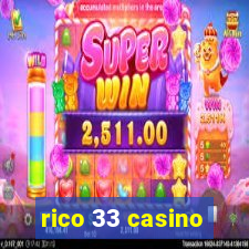 rico 33 casino