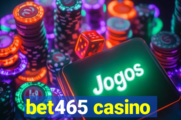 bet465 casino