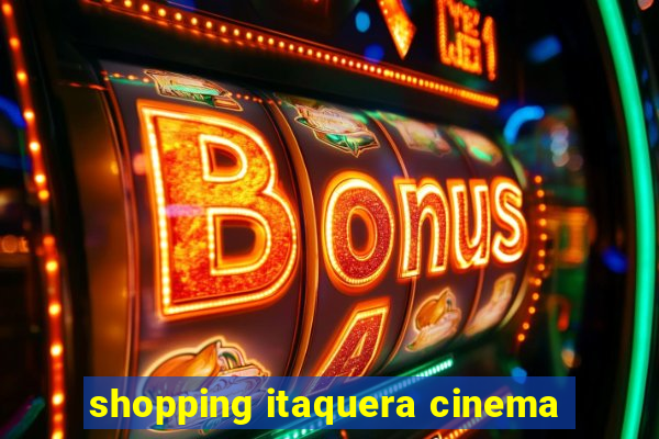 shopping itaquera cinema