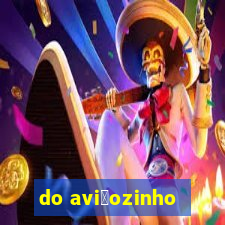 do avi茫ozinho