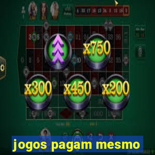 jogos pagam mesmo