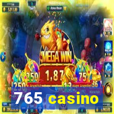 765 casino