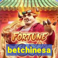 betchinesa