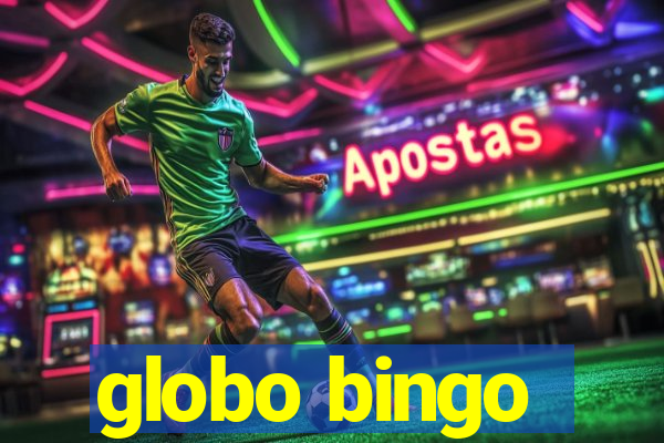 globo bingo