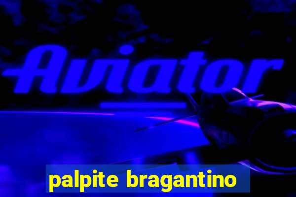 palpite bragantino