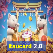 itaucard 2.0