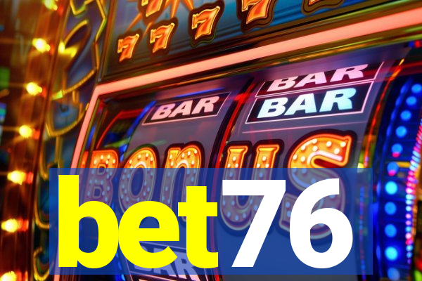 bet76