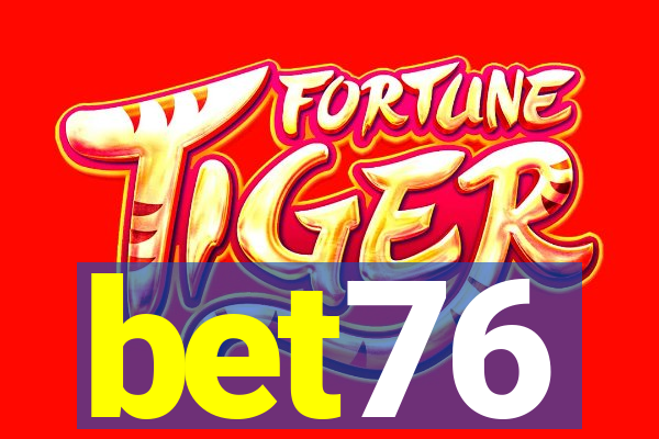 bet76