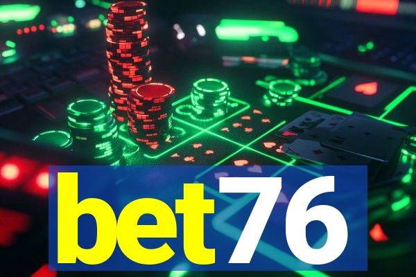 bet76