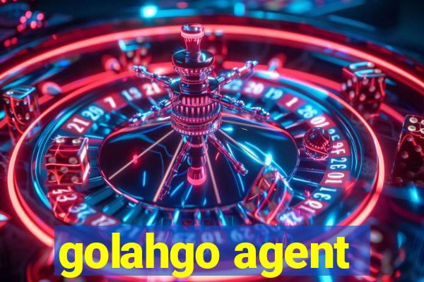 golahgo agent