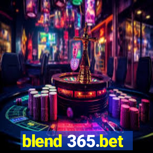 blend 365.bet