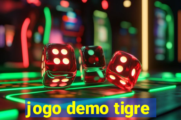 jogo demo tigre