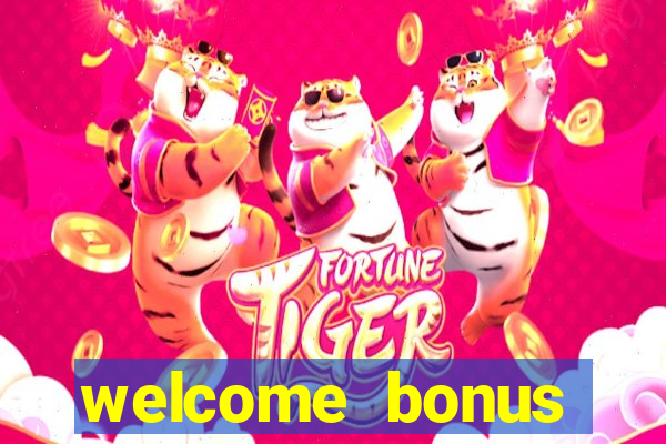 welcome bonus casino no deposit