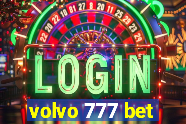 volvo 777 bet