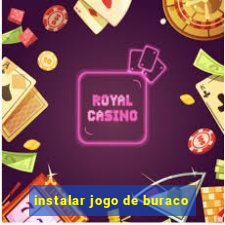 instalar jogo de buraco