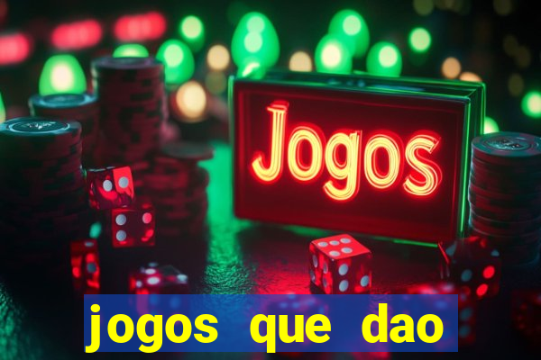 jogos que dao dinheiro sem precisar depositar