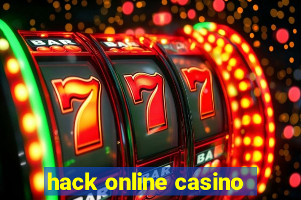 hack online casino