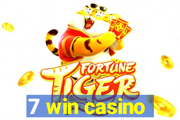 7 win casino