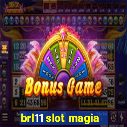 brl11 slot magia