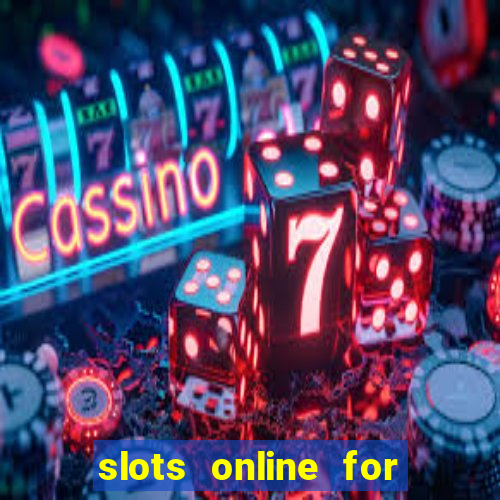 slots online for real money