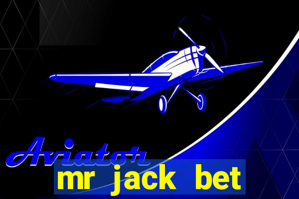 mr jack bet depósito mínimo