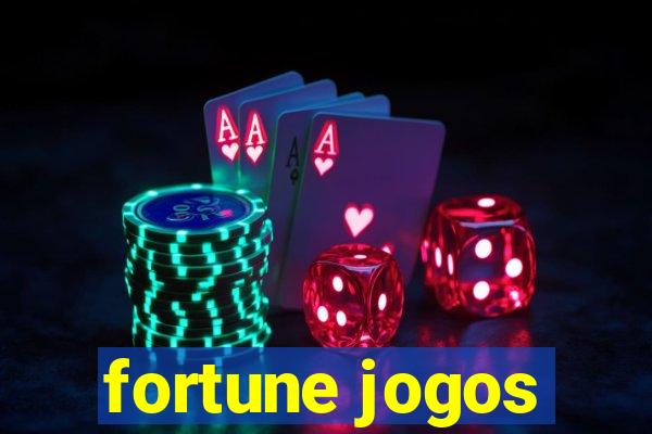 fortune jogos