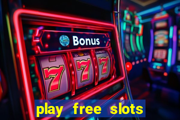 play free slots games no download