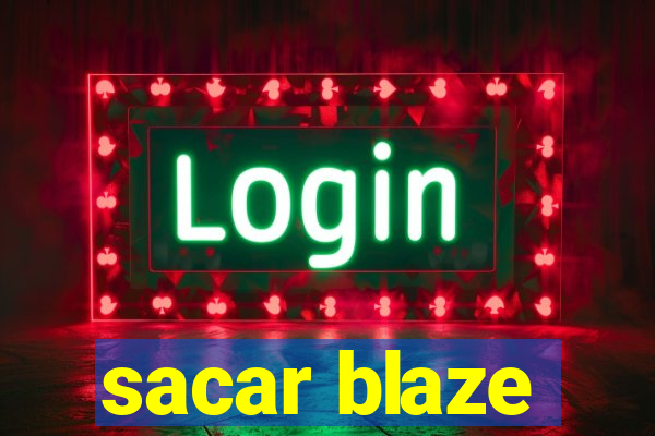 sacar blaze