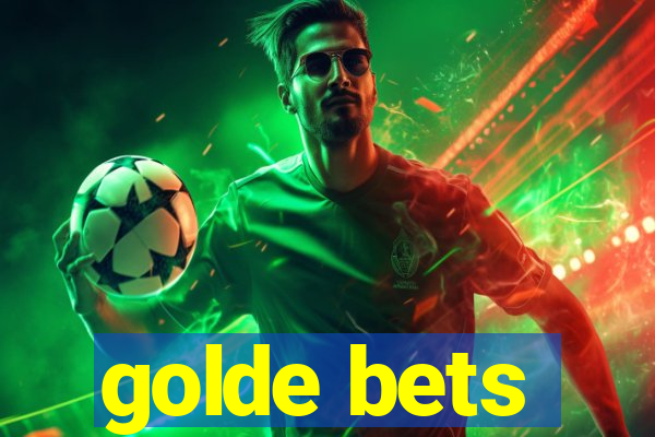 golde bets