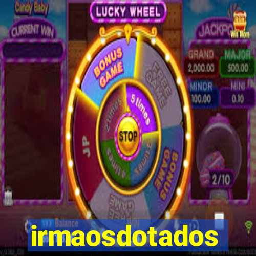 irmaosdotados