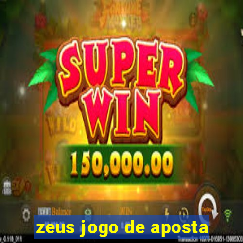 zeus jogo de aposta