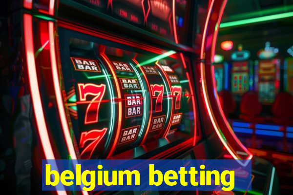 belgium betting