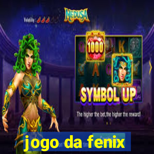 jogo da fenix