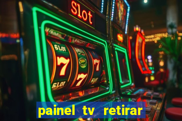 painel tv retirar na loja