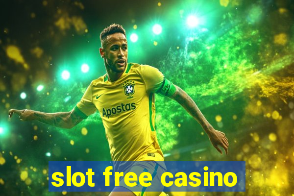 slot free casino