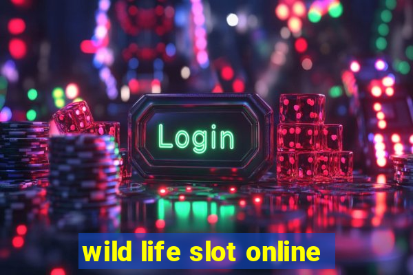 wild life slot online